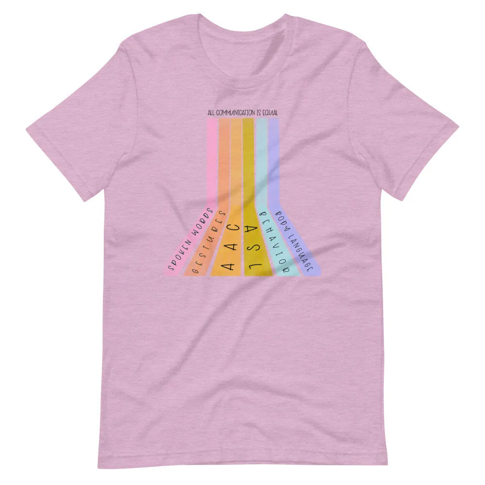 All Communication is Equal Rainbow Tee