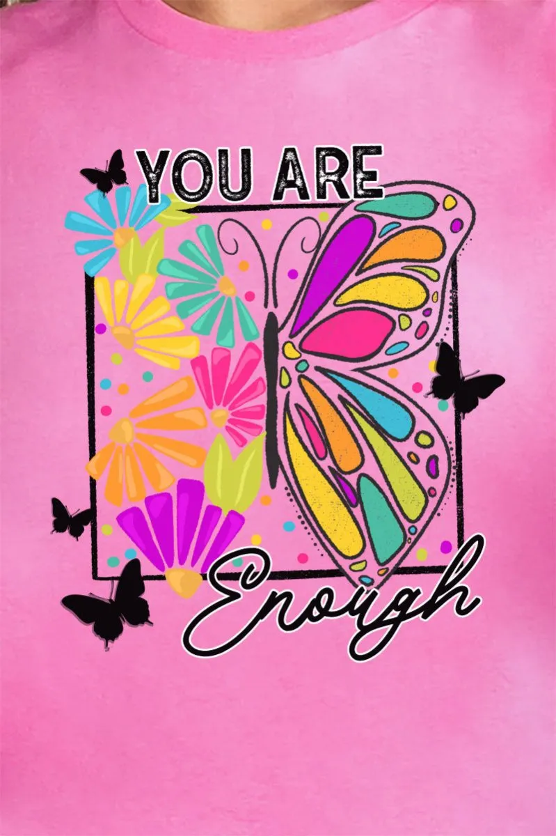 Butterfly You Are Enough Short Sleeve Relaxed Fit T-Shirt