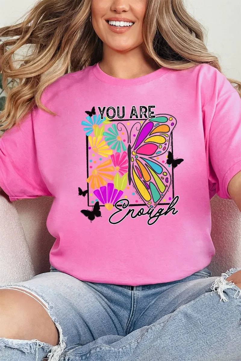 Butterfly You Are Enough Short Sleeve Relaxed Fit T-Shirt