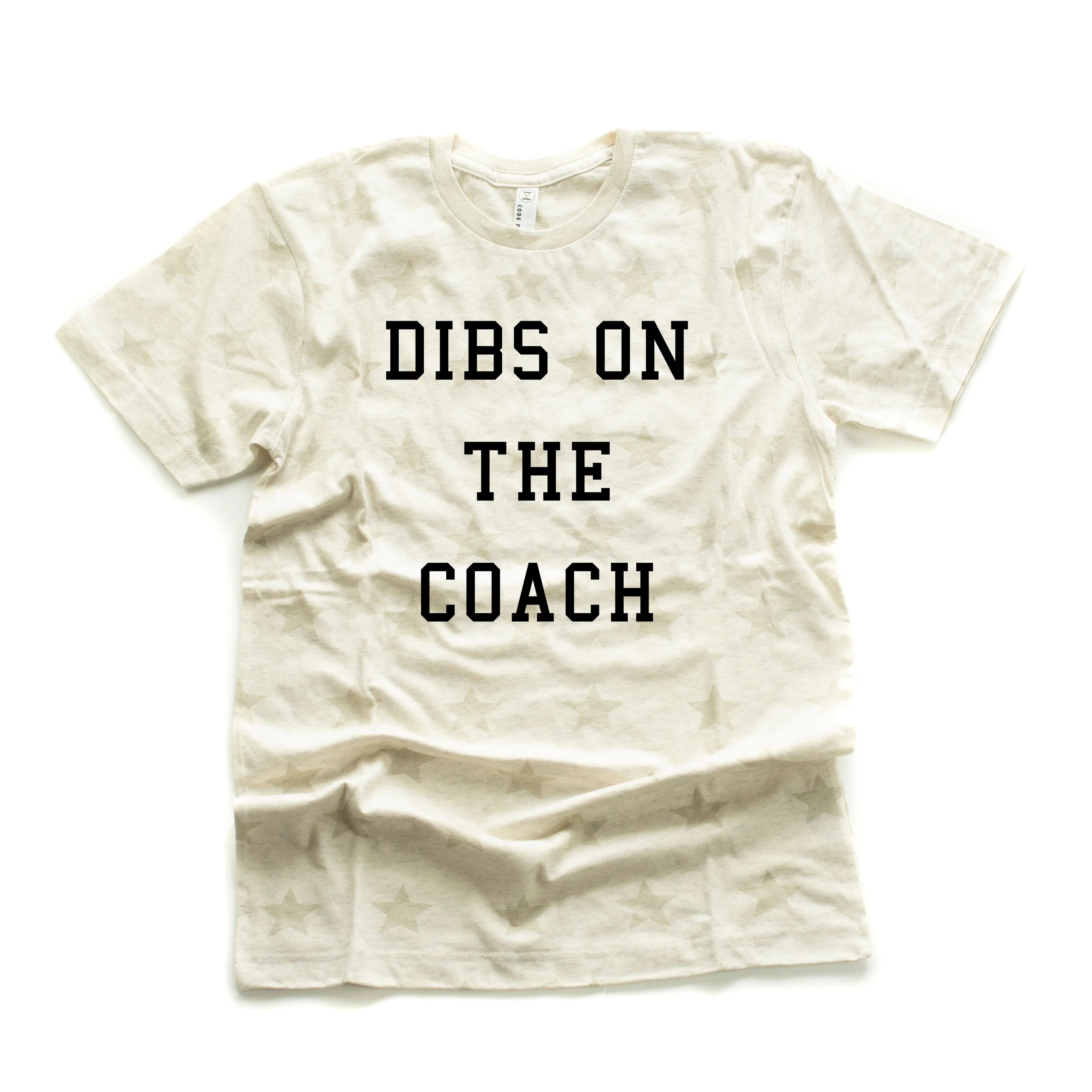 Dibs on the Coach - Unisex STAR Tee