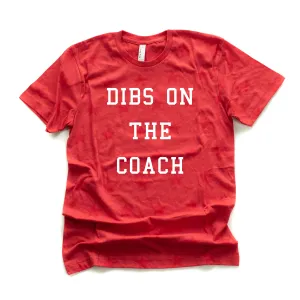 Dibs on the Coach - Unisex STAR Tee