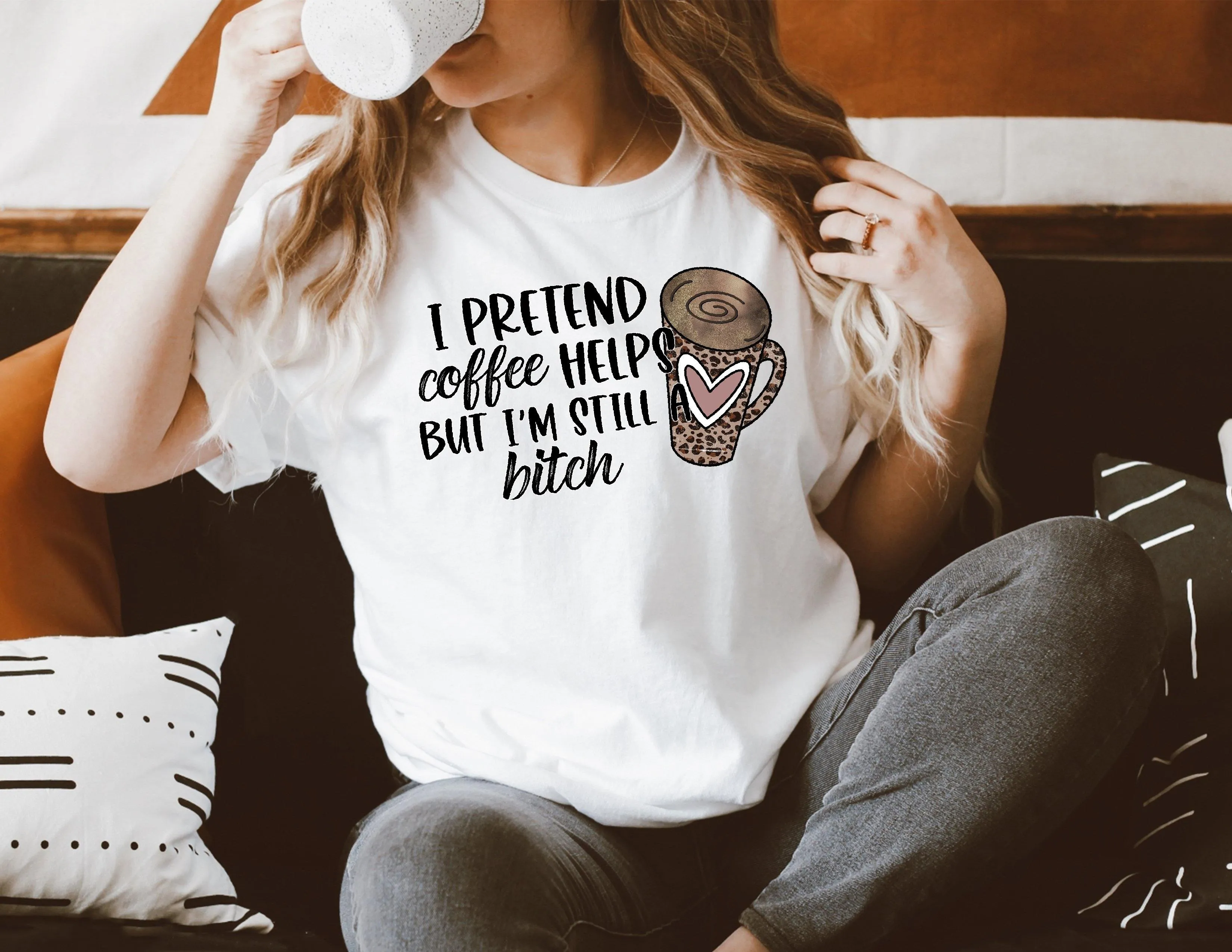 I pretend coffee delps but I'm still a bitch | graphic top