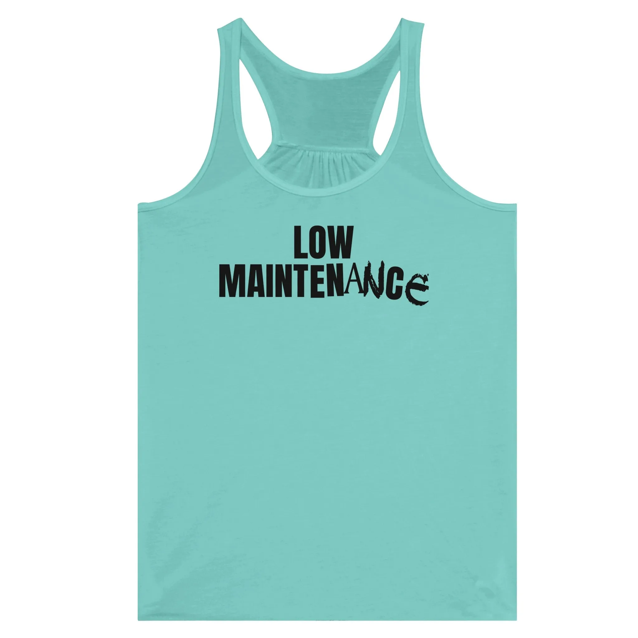 Low Maintenance  -  Women's Flowy Racerback Tank Top