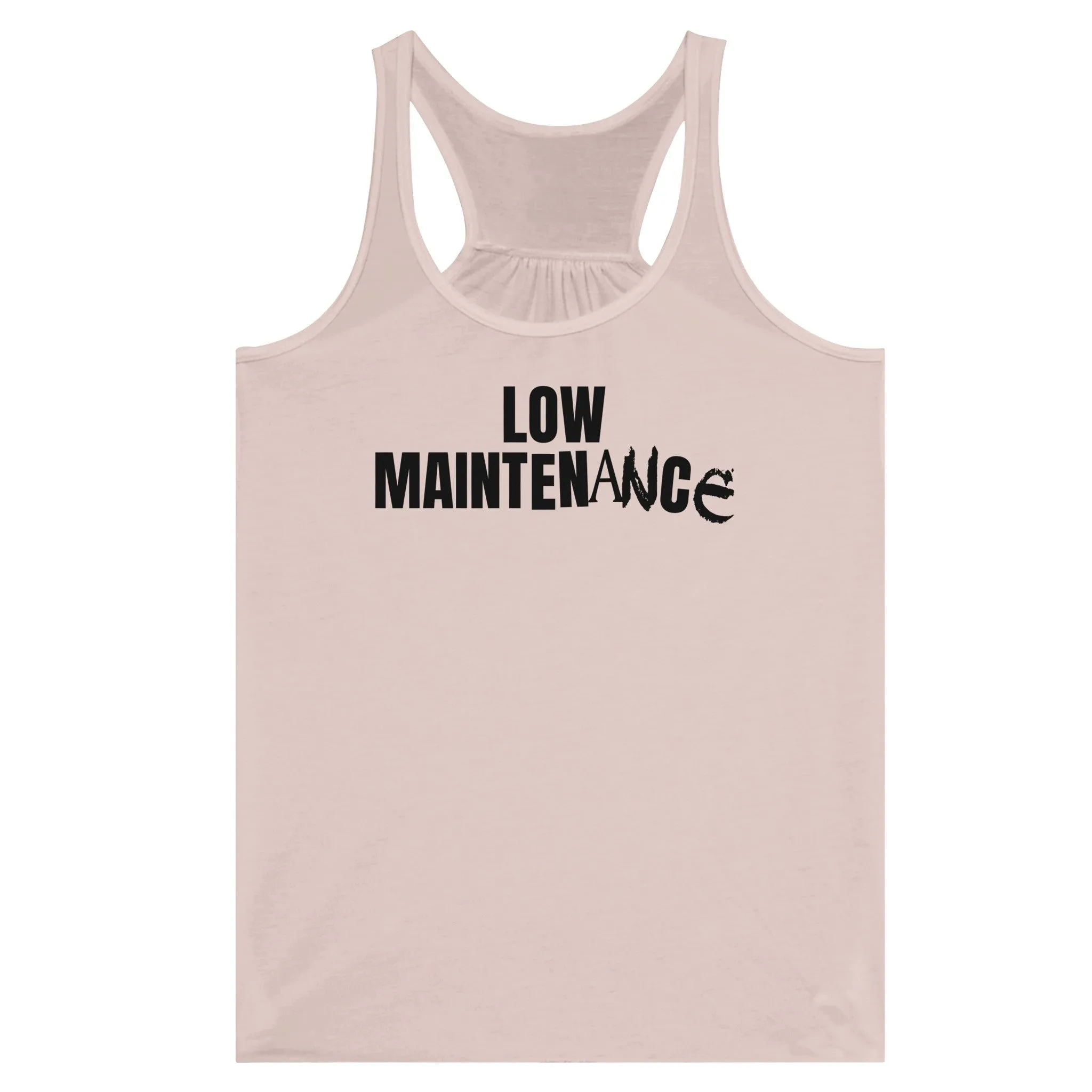 Low Maintenance  -  Women's Flowy Racerback Tank Top