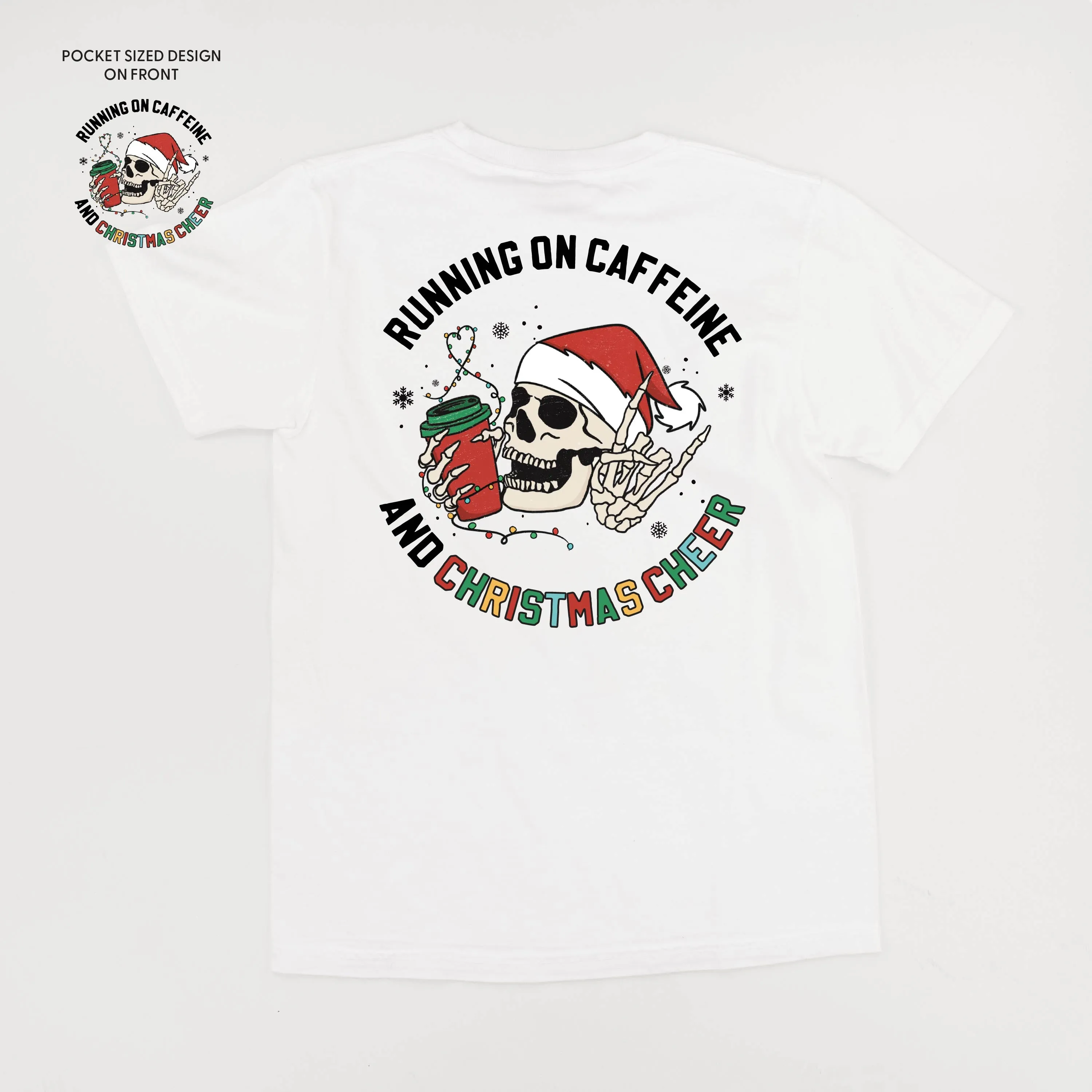 Running On Caffeine And Christmas Cheer (pf&b) - Comfort Colors Tee