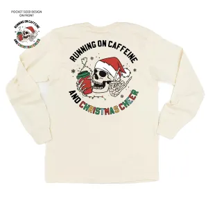 Running On Caffeine And Christmas Cheer (pf&b) - LONG SLEEVE Comfort Colors Tee