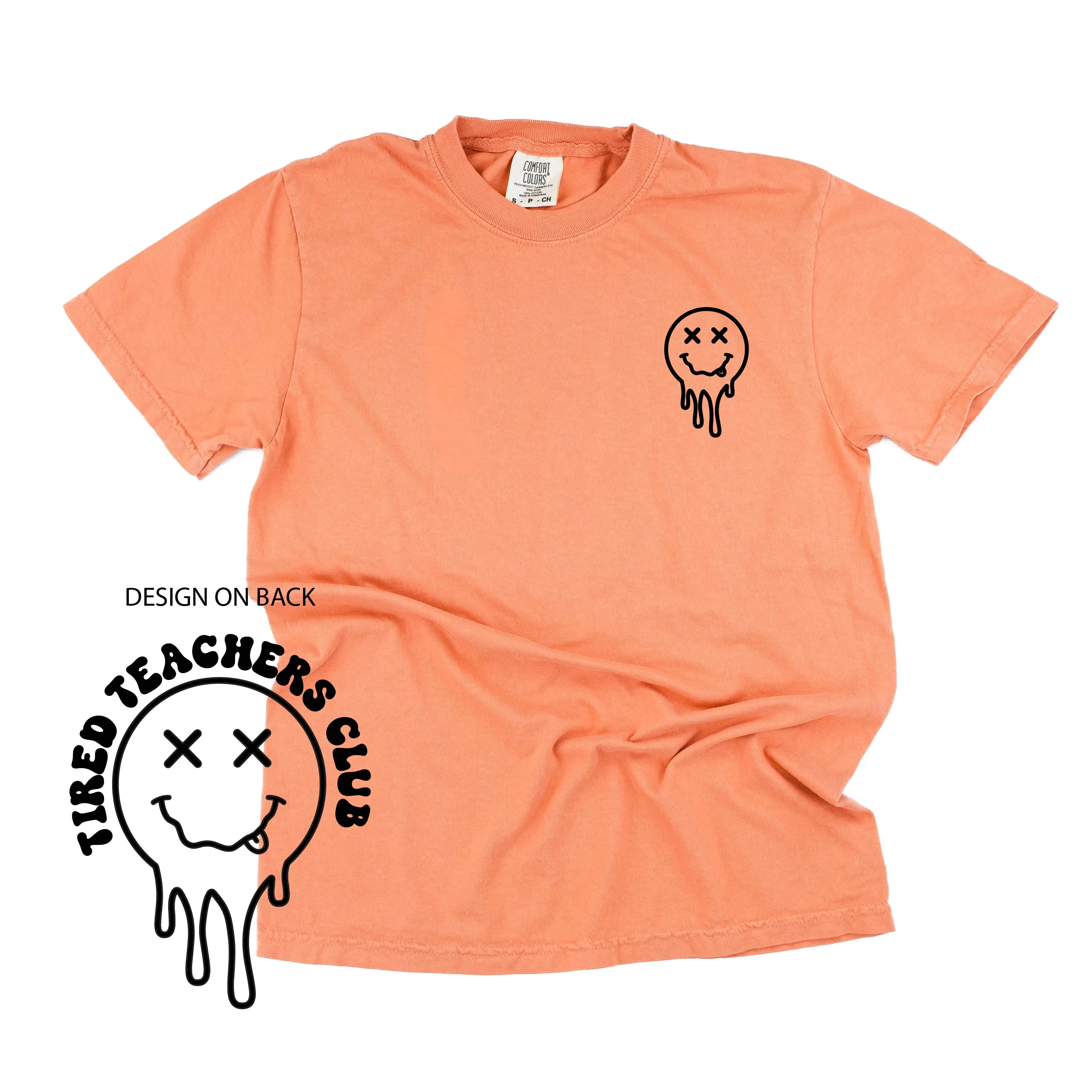 TIRED TEACHERS CLUB - (w/ Pocket Melty X) - SHORT SLEEVE COMFORT COLORS TEE